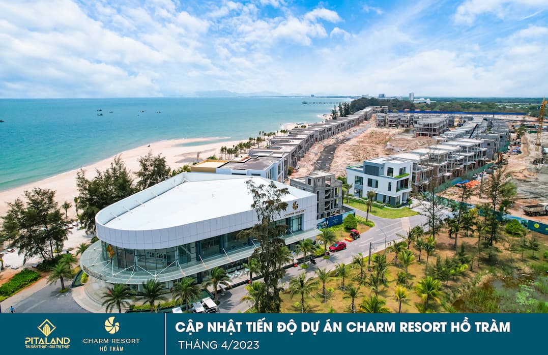 Tiến độ dự án Charm Resort Hồ Tràm, căn hộ biển hồ tràm